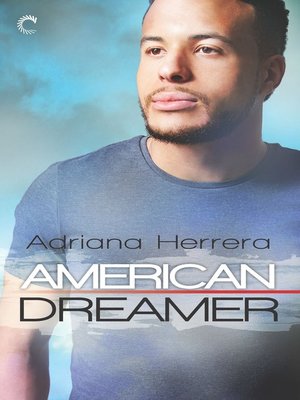 cover image of American Dreamer--An LGBTQ Romance